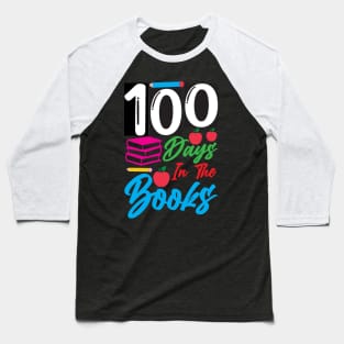 100 Days In The Books Baseball T-Shirt